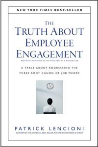 Truth about Employee Engagement