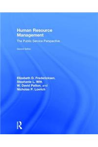 Human Resource Management: The Public Service Perspective