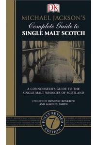 Michael Jackson's Complete Guide to Single Malt Scotch