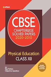CBSE Physical Education Chapterwise Solved Papers Class 12 for 2021 Exam