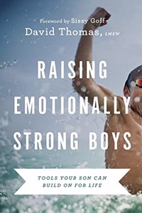 Raising Emotionally Strong Boys – Tools Your Son Can Build On for Life