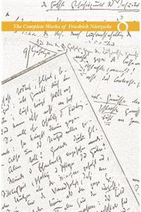 Beyond Good and Evil / On the Genealogy of Morality