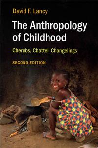 The Anthropology of Childhood