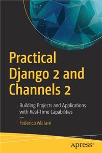 Practical Django 2 and Channels 2