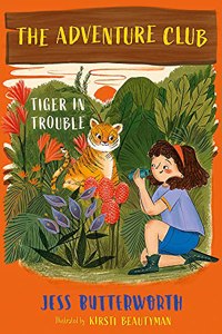 The Adventure Club: Tiger in Trouble