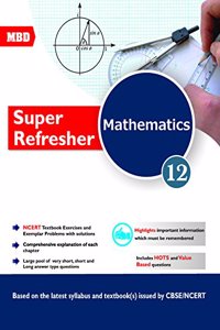 MBD Super Refresher Mathematics CBSE - Class 12