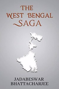 The West Bengal Saga