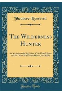The Wilderness Hunter