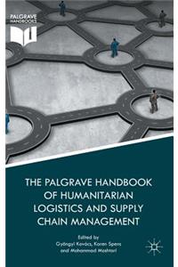 Palgrave Handbook of Humanitarian Logistics and Supply Chain Management