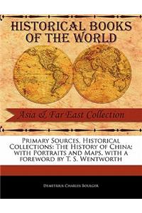 The History of China; With Portraits and Maps