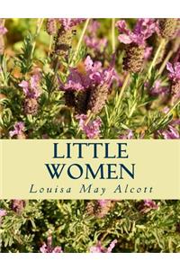 Little Women [large Print Unabridged Edition]