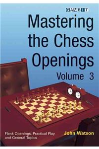 Mastering the Chess Openings