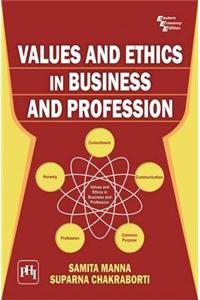 Values And Ethics In Business And Profession