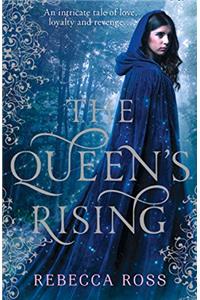 The Queen's Rising