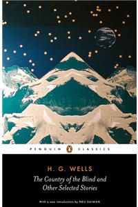 The Country of the Blind and other Selected Stories