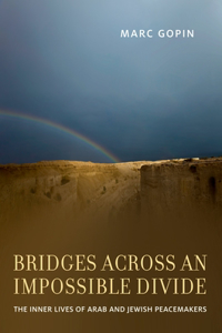 Bridges Across an Impossible Divide