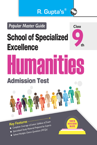 School of Specialized Excellence - HUMANITIES (Class 9th) Admission Test Guide