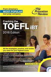 Cracking the TOEFL Ibt with Audio CD, 2016 Edition