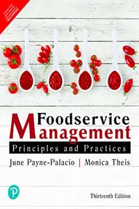 Foodservice Management: Principles and Practices | Thirteenth Edition | By Pearson
