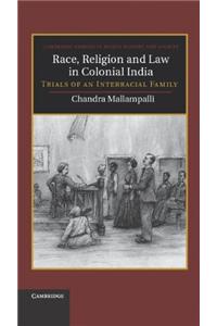 Race, Religion And Law In Colonial India