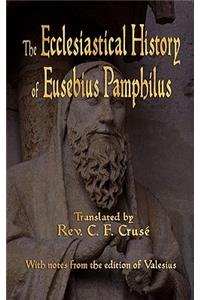 Ecclesiastical History of Eusebius Pamphilus