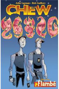 Chew Volume 4: Flambe