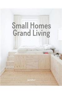 Small Homes, Grand Living