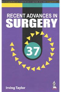 Recent Advances in Surgery 37
