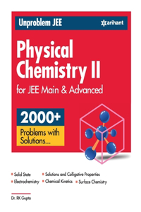 Unproblem JEE Physical Chemistry 2 JEE Mains & Advanced