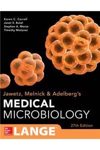 Jawetz Melnick & Adelbergs Medical Microbiology 27 E