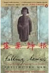 Falling Leaves: The True Story of a Unwanted Chinese Daughter