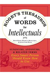 Roget's Thesaurus of Words for Intellectuals