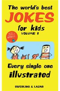 The World's Best Jokes for Kids Volume 1