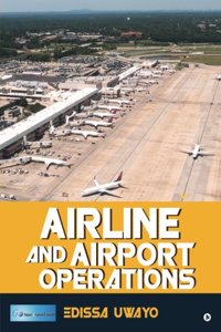 Airline and Airport Operations