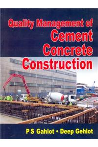 Quality Management of Cement Concrete Construction