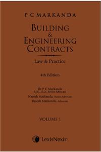 PC Markanda: Building & Engineering Contracts–Law & Practice (Set Of 2 Volumes)
