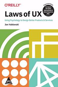 Laws of UX: Using Psychology to Design Better Products & Services (Greyscale Indian Edition)