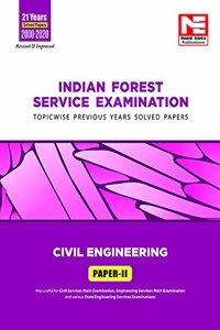 Indian Forest Service (IFS) Mains -2021 Exam: Civil Engineering : Previous Years Solved Papers : Volume 2
