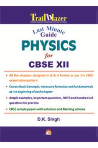 Last Minute Guide Physics for CBSE (Class - 12)