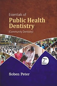 Essentials of Public Health Dentistry (Community Dentistry) - 7th Edition