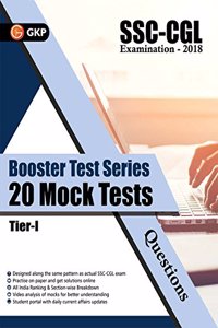 SSC - CGL Examination 2018 Booster Test Series: 20 Mock Tests for Tier I