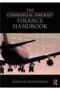 The Commercial Aircraft Finance Handbook