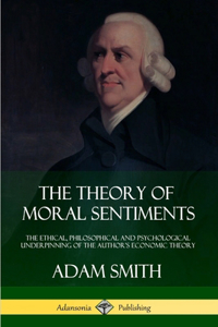 Theory of Moral Sentiments