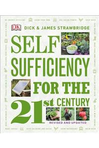 Self Sufficiency for the 21st Century, Revised & Updated