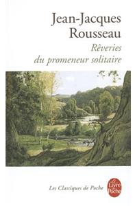 Reveries Du Promeneur Solitaire