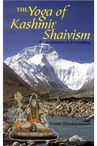 The Yoga Of Kashmir Shaivism