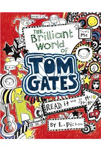 Tom Gates #01: The Brilliant World of Tom Gates [Paperback] Liz Pichon