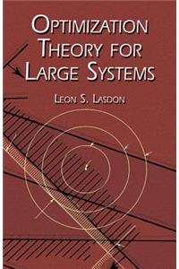 Optimization Theory for Large Systems