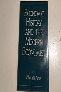 Economic History And The Modern Economist