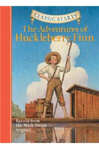 Classic Starts(r) the Adventures of Huckleberry Finn